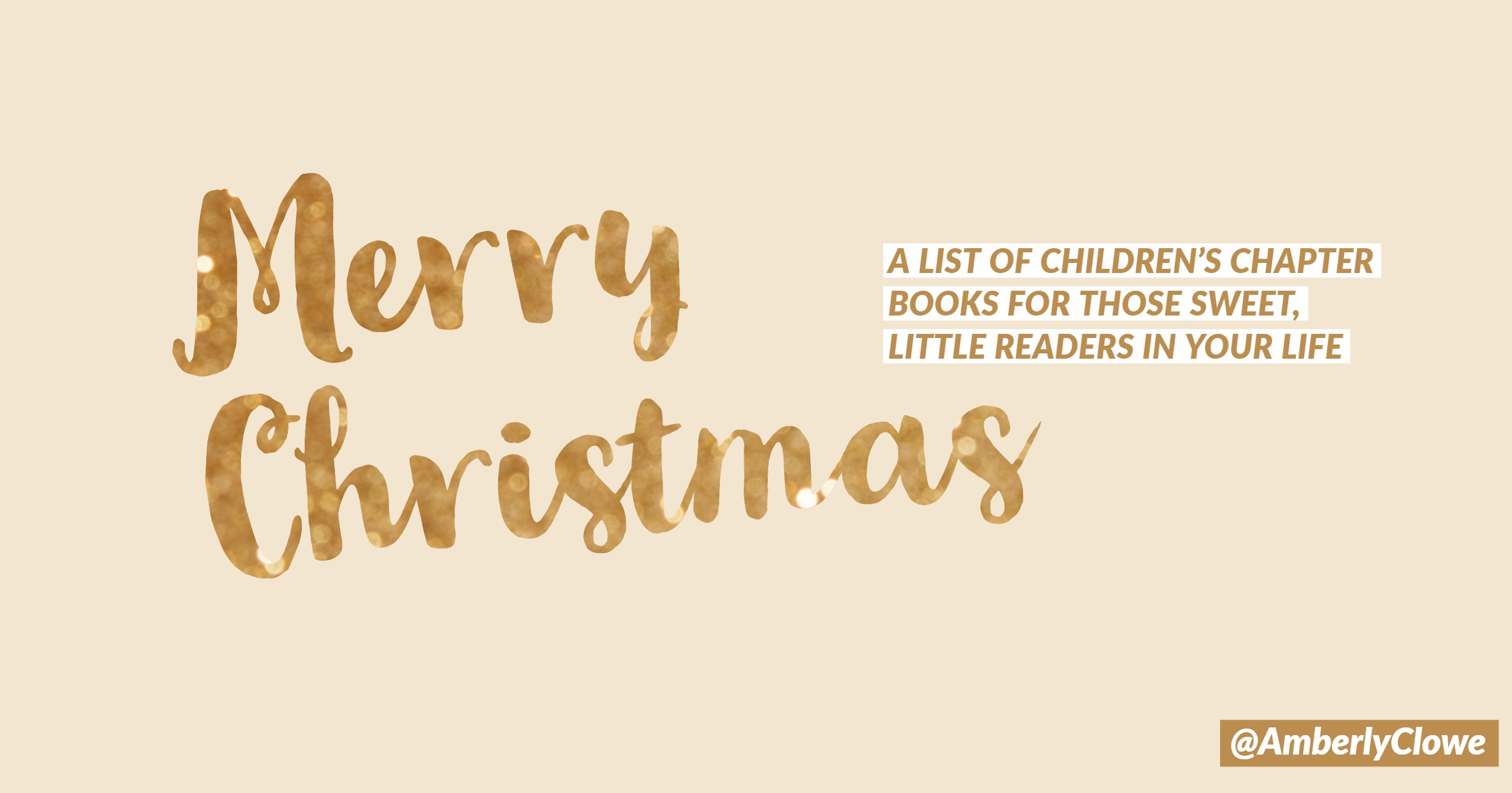 Children’s Chapter Books for Christmas Break